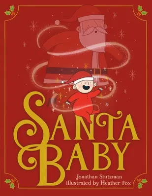 Moș Crăciun Baby - Santa Baby