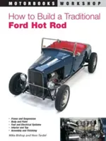Cum să construiești un Ford Hot Rod tradițional - How to Build a Traditional Ford Hot Rod