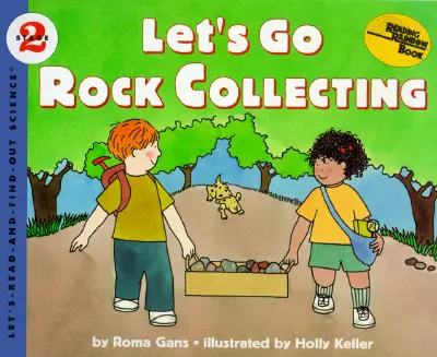 Să mergem să adunăm pietre - Let's Go Rock Collecting