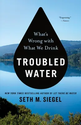 Troubled Water: Ce este în neregulă cu ceea ce bem - Troubled Water: What's Wrong with What We Drink