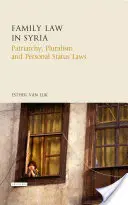 Dreptul familiei în Siria: Patriarhia, pluralismul și legile privind statutul personal - Family Law in Syria: Patriarchy, Pluralism and Personal Status Laws