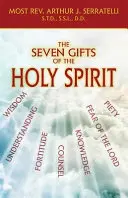 Cele șapte daruri ale Duhului Sfânt - The Seven Gifts of the Holy Spirit