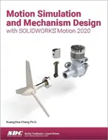 Simularea mișcării și proiectarea mecanismelor cu SOLIDWORKS Motion 2020 - Motion Simulation and Mechanism Design with SOLIDWORKS Motion 2020
