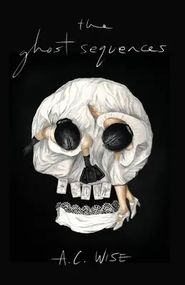 The Ghost Sequences (Secvențe cu fantome) - The Ghost Sequences