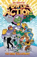 Powers in Action, volumul 1: Escadrila Eroilor! - Powers in Action, Volume 1: The Hero Squadron!