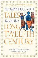 Povești din lungul secol al XII-lea: Ascensiunea și decăderea Imperiului Angevin - Tales from the Long Twelfth Century: The Rise and Fall of the Angevin Empire