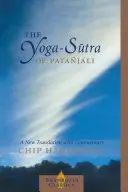 Yoga-Sutra lui Patanjali: O nouă traducere cu comentarii - The Yoga-Sutra of Patanjali: A New Translation with Commentary
