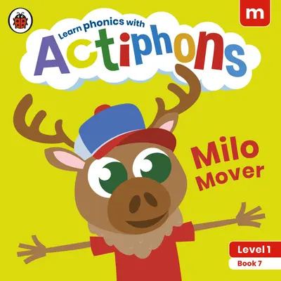 Actiphons Nivel 1 Carte 7 Milo Mover: Learn Phonics and Get Active with Actiphons! - Actiphons Level 1 Book 7 Milo Mover: Learn Phonics and Get Active with Actiphons!