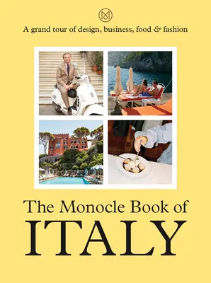 Cartea Monocle a Italiei - The Monocle Book of Italy
