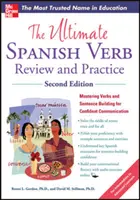 The Ultimate Spanish Verb Review and Practice, ediția a doua - The Ultimate Spanish Verb Review and Practice, Second Edition