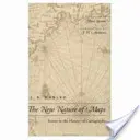 Noua natură a hărților: Eseuri în istoria cartografiei - The New Nature of Maps: Essays in the History of Cartography