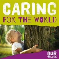 Grija pentru lume - Caring for the World