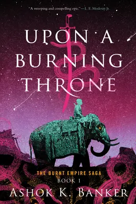 Pe un tron în flăcări - Upon a Burning Throne