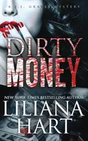 Dirty Money (Bani murdari): Un mister de J.J. Graves - Dirty Money: A J.J. Graves Mystery