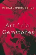 Pietre prețioase artificiale - Artificial Gemstones