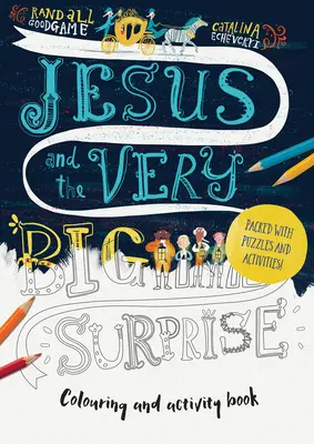 Jesus and the Very Big Surprise Activity Book: Packed with Puzzles and Activities (O mulțime de puzzle-uri și activități) - Jesus and the Very Big Surprise Activity Book: Packed with Puzzles and Activities