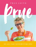Prue: Rețetele mele preferate dintr-o viață întreagă de gătit și mâncat - Prue: My Favourite Recipes from a Lifetime of Cooking and Eating