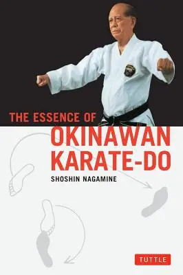 Esența Karate-Do-ului din Okinawa - The Essence of Okinawan Karate-Do