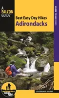 Cele mai bune drumeții ușoare de o zi în Adirondacks - Best Easy Day Hikes Adirondacks