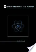 Quantum Mechanics in a Nutshell
