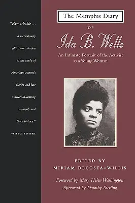 Memphis Diary of Ida B. Wells: Un portret intim al activistei ca tânără femeie - The Memphis Diary of Ida B. Wells: An Intimate Portrait of the Activist as a Young Woman