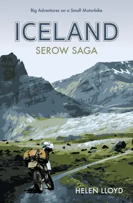 Islanda Serow Saga: Aventuri mari pe o motocicletă mică - Iceland Serow Saga: Big Adventures on a Small Motorbike