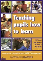Predarea elevilor cum să învețe - Cercetare, practică și resurse INSET - Teaching Pupils How to Learn - Research, Practice and INSET Resources