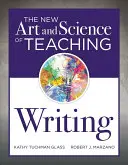 Noua artă și știință a predării scrierii: - The New Art and Science of Teaching Writing: