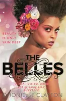 Belles - bestsellerul NYT al autoarei cărții TINY PRETTY THINGS - Belles - The NYT bestseller by the author of TINY PRETTY THINGS