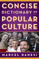 Dicționar concis de cultură populară - Concise Dictionary of Popular Culture