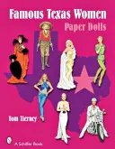 Femei faimoase din Texas: Păpuși de hârtie - Famous Texas Women: Paper Dolls