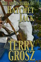Aventurile lui Hatchet Jack - The Adventures of Hatchet Jack