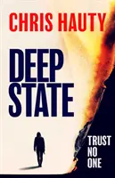 Deep State - Cel mai captivant thriller al deceniului - Deep State - The most addictive thriller of the decade