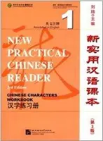 New Practical Chinese Reader vol.1 - Manual de caractere chinezești - New Practical Chinese Reader vol.1 - Chinese Characters Workbook