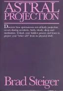 Proiecția astrală - Astral Projection