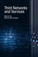 A treia rețea și servicii - Third Network and Services
