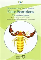 Cheia ilustrată a falșilor scorpioni britanici - (Pseudoscorpioni) - Illustrated Key to the British False Scorpions - (Pseudoscorpions)
