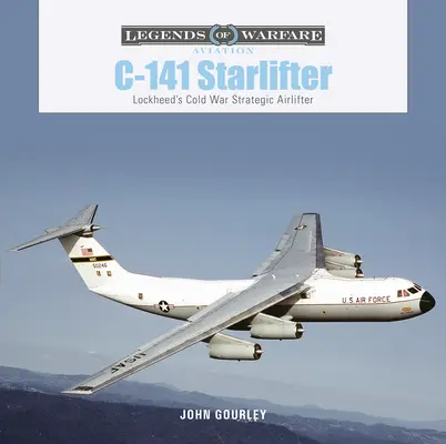 C-141 Starlifter: Avionul strategic al Lockheed din Războiul Rece - C-141 Starlifter: Lockheed's Cold War Strategic Airlifter