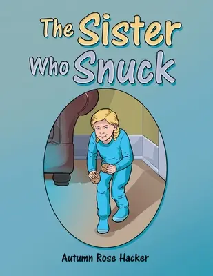 Sora care s-a furișat - The Sister Who Snuck