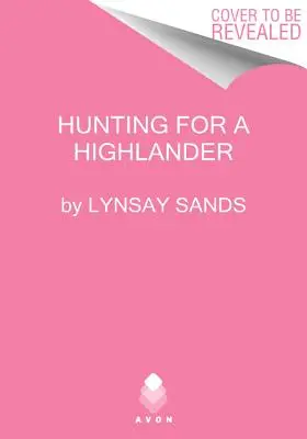 Vânătoare pentru un Highlander: Highland Brides - Hunting for a Highlander: Highland Brides