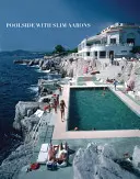 Pe marginea piscinei cu Slim Aarons - Poolside with Slim Aarons