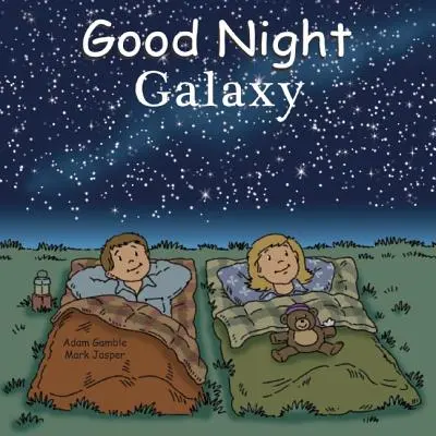 Noapte bună Galaxy - Good Night Galaxy