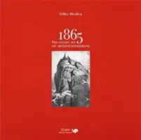 1865: Epoca de Aur a Alpinismului - O istorie ilustrată a celei mai mari epoci a alpinismului - 1865: the Golden Age of Mountaineering - An illustrated history of Alpine climbing's greatest era
