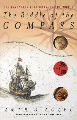 Ghicitoarea busolei: Invenția care a schimbat lumea - The Riddle of the Compass: The Invention That Changed the World