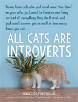 Toate pisicile sunt introvertite - All Cats Are Introverts