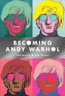 Devenirea lui Andy Warhol - Becoming Andy Warhol
