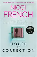 House of Correction - Un thriller întortocheat și șocant de la maestrul suspansului psihologic - House of Correction - A twisty and shocking thriller from the master of psychological suspense