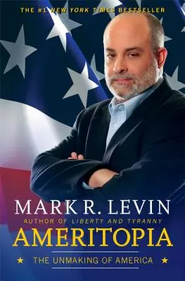 Ameritopia: Dezbinarea Americii (The Unmaking of America) - Ameritopia: The Unmaking of America