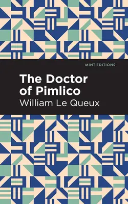 Doctorul din Pimlico - The Doctor of Pimlico