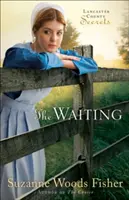 Așteptarea - The Waiting